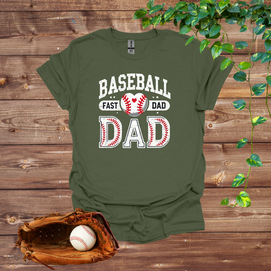 Fastball Dad: Baseball Enthusiast T-Shirt