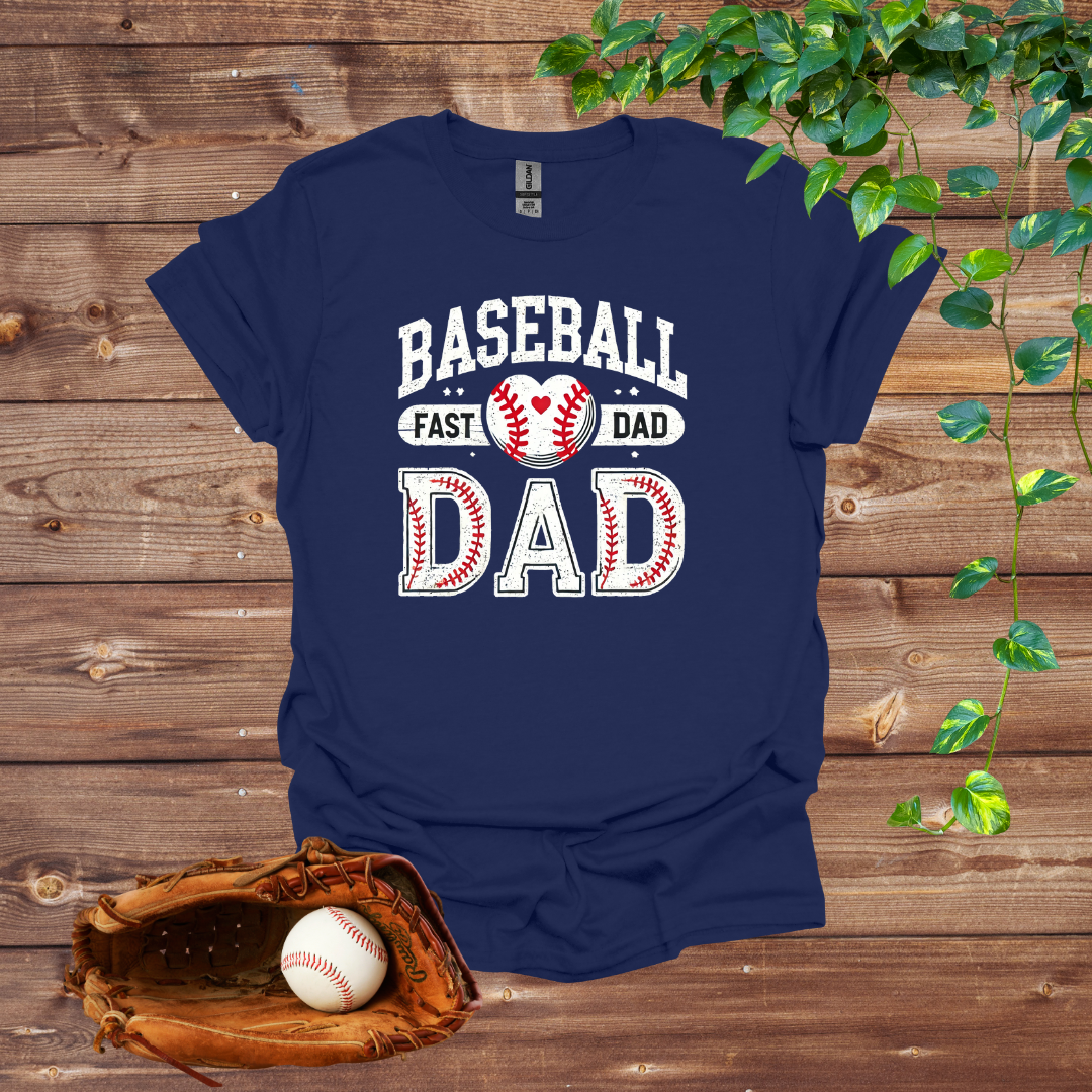 Fastball Dad: Baseball Enthusiast T-Shirt