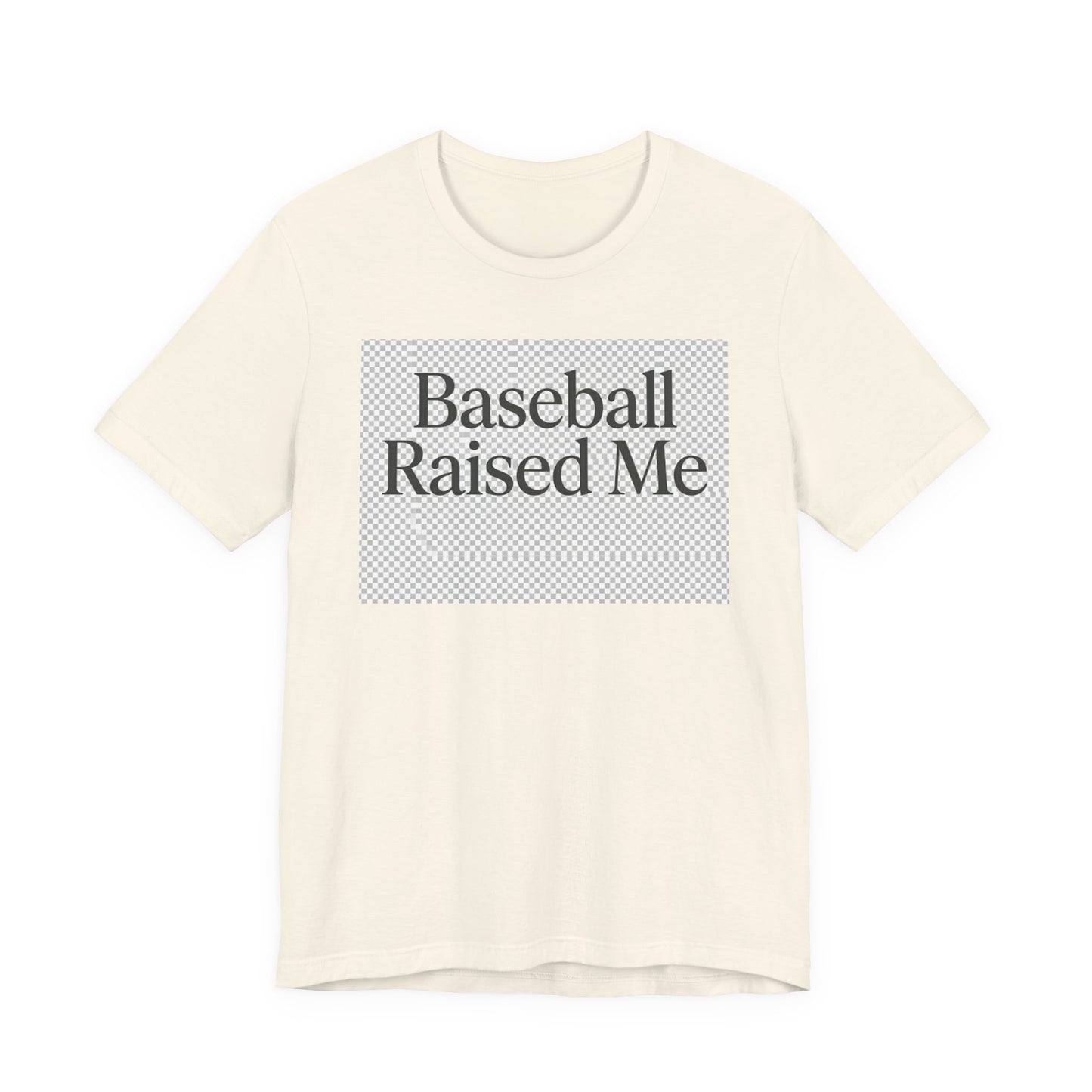 Baseball Raised Me T-Shirt — Retro Sports Tee for Fans & Players