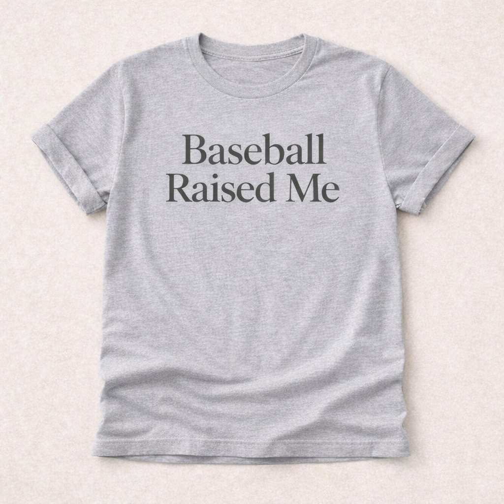 Baseball Raised Me